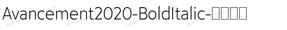 Avancement2020-BoldItalic字体转换