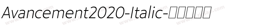 Avancement2020-Italic字体转换