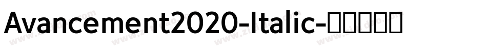 Avancement2020-Italic字体转换
