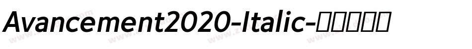 Avancement2020-Italic字体转换