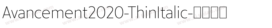 Avancement2020-ThinItalic字体转换