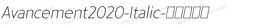 Avancement2020-Italic字体转换