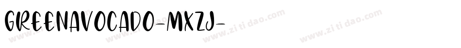 GreenAvocado-MxZJ字体转换