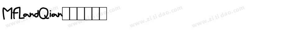 MFLandQian字体转换