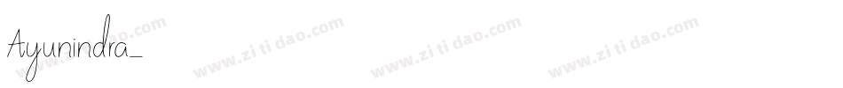Ayunindra字体转换