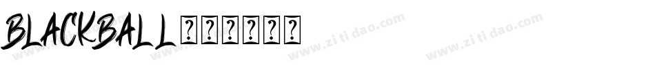 BLACKBALL字体转换