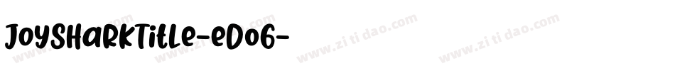 JoySharkTitle-edO6字体转换