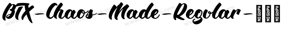 BTX-Chaos-Made-Regular字体转换