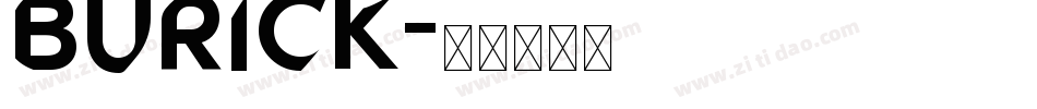 BURICK字体转换