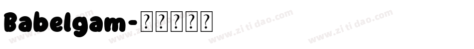 Babelgam字体转换