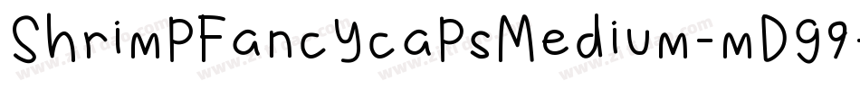 ShrimpFancycapsMedium-mDg9字体转换