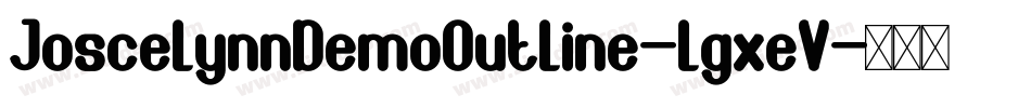 JoscelynnDemoOutline-lgxeV字体转换