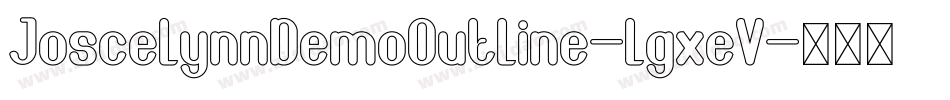 JoscelynnDemoOutline-lgxeV字体转换