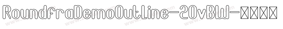 RoundfraDemoOutline-2OvBW字体转换