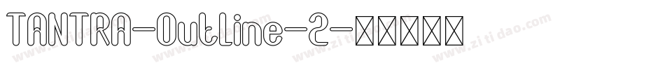 TANTRA-Outline-2字体转换