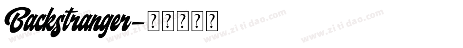 Backstranger字体转换