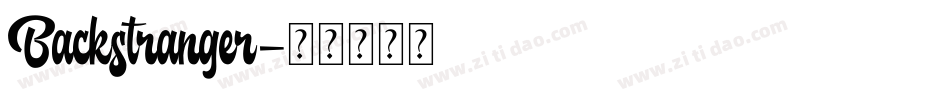 Backstranger字体转换