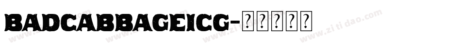 BadCabbageICG字体转换