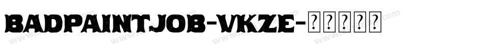 BadPaintjob-vKZE字体转换