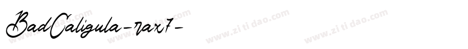 BadCaligula-rax7字体转换