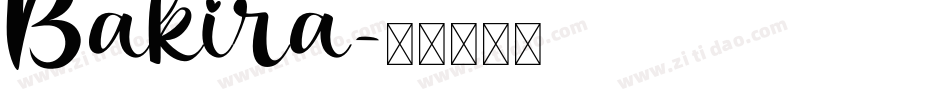 Bakira字体转换