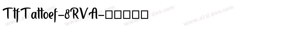 TtfTattoef-8RVA字体转换