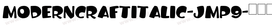 ModernCraftItalic-jMP9字体转换