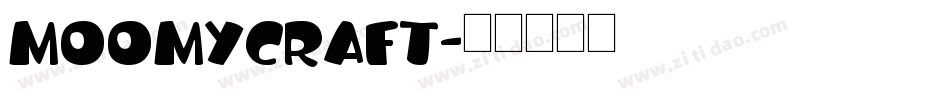 Moomycraft字体转换