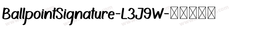 BallpointSignature-L3J9W字体转换