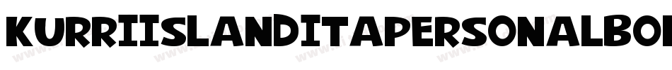 KurriIslandItaPersonalBold-d95qR字体转换