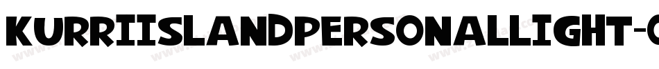 KurriIslandPersonalLight-0Wlrv字体转换 KurriIslandPersonalLight-0Wlrv字体转换