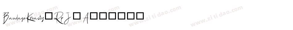 BandageKroasty-RpJ0A字体转换