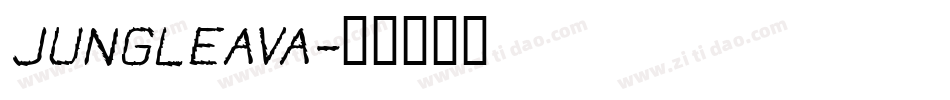 JUNGLEAVA字体转换