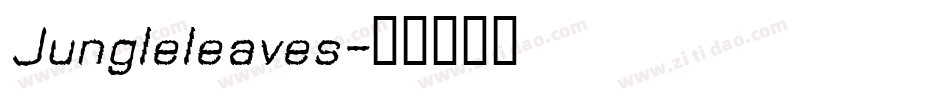 Jungleleaves字体转换