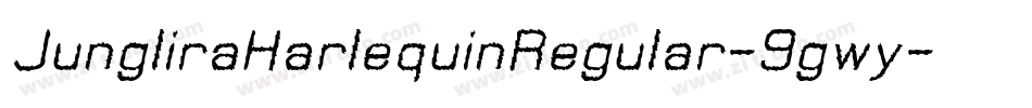 JungliraHarlequinRegular-9gwy字体转换