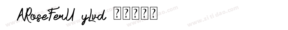 101ARoseFerU-yLvd字体转换