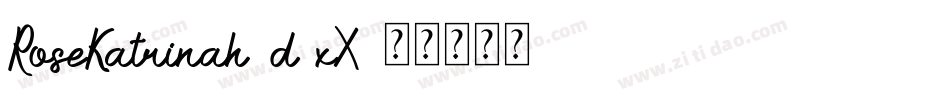 RoseKatrinah-d6xX字体转换