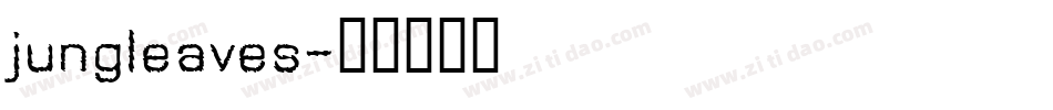 jungleaves字体转换