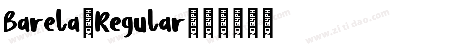 Barela-Regular字体转换 Barela-Regular字体转换
