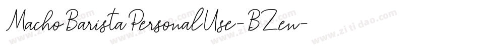MachoBaristaPersonalUse-BZen字体转换