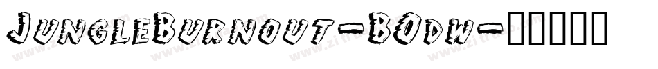 JungleBurnout-B0dw字体转换