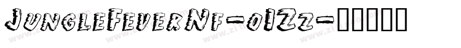 JungleFeverNf-o1Zz字体转换