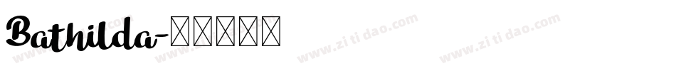 Bathilda字体转换