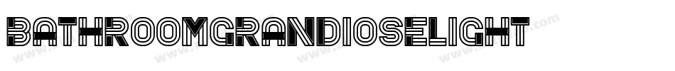 BathroomGrandioseLight字体转换 BathroomGrandioseLight字体转换