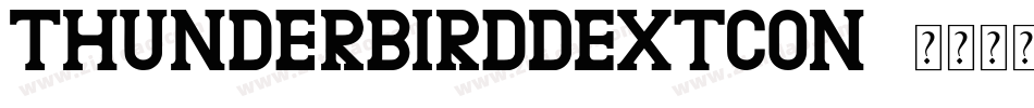 ThunderbirdDExtCon字体转换