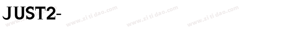 JUST2字体转换