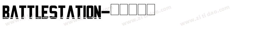 BattleStation字体转换
