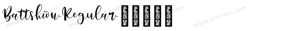 Battshion-Regular字体转换