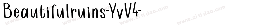 Beautifulruins-YvV4字体转换