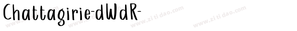 Chattagirie-dWdR字体转换